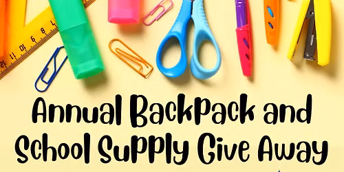 Annual Backpack and School Supply Give Away