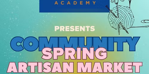 Community Spring Artisan Market