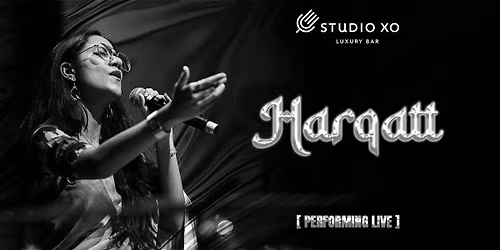Studio XO Presents Harqatt Live