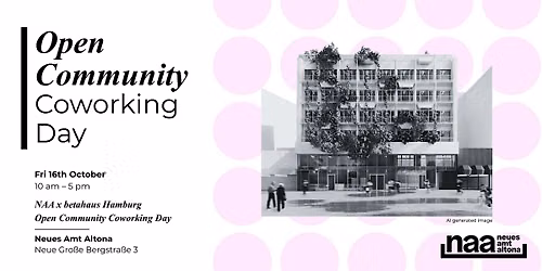 Open Community Coworking Day |\u00a0Neues Amt Altona