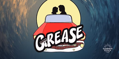 Summer Stock Stage: Grease