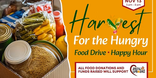 20th Annual "Thanks for Giving" Happy Hour benefiting "Harvest for the Hungry"