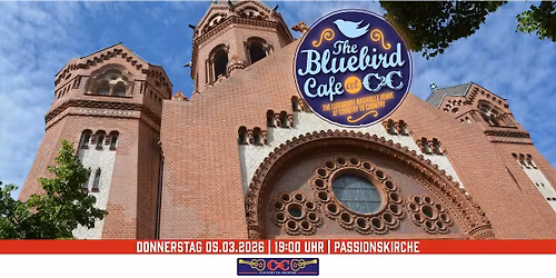 The Bluebird Cafe | Passionskirche Berlin