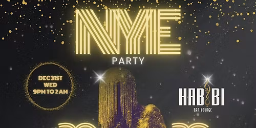 NYE 2026 Midnight Luxe Party at Habibi Bar & Lounge