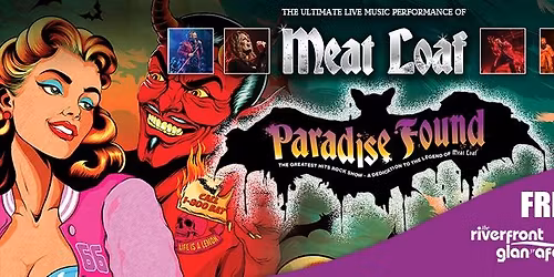 Paradise Found - A Dedication to Meat Loaf