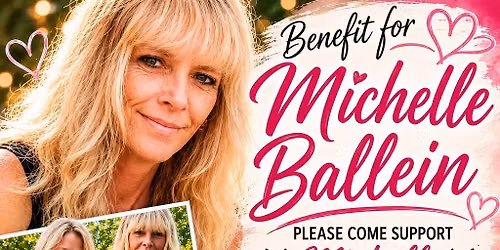 \ud83d\udc9c Benefit for Michelle Ballein \ud83d\udc9c