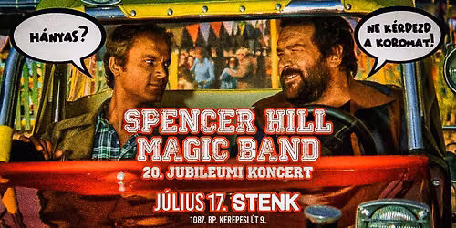 Spencer Hill Magic Band 20. jubileumi koncert - STENK