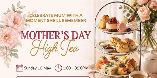 Mother's Day High Tea Experience