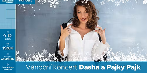 V\u00e1no\u010dn\u00ed koncert: Dasha & Pajky Pajk