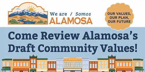 Community Meeting: Alamosa's Draft Values Review