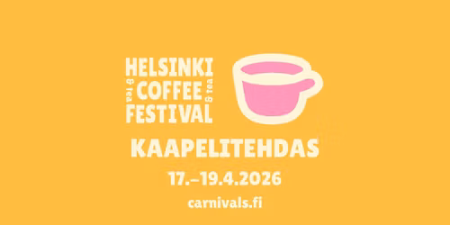 Helsinki Coffee Festival feat Tea 17.\u201319.4.2026