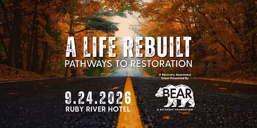 A Life Rebuilt - Pathways to Restoration