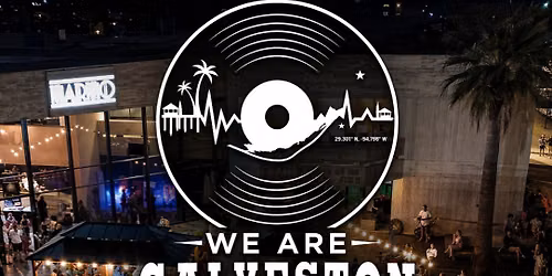 We Are Galveston: The Release Party