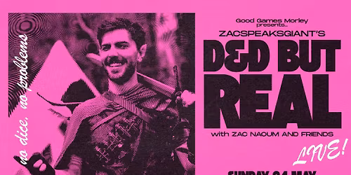 ZACSPEAKSGIANT'S D&D BUT REAL