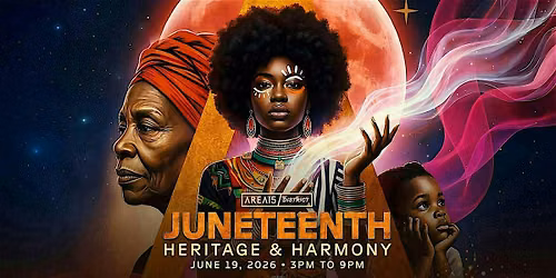 Heritage & Harmony: A Juneteenth Celebration