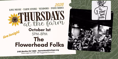 Thursdays at the Farm with LIVE MUSIC from The Flowerhead Folks
