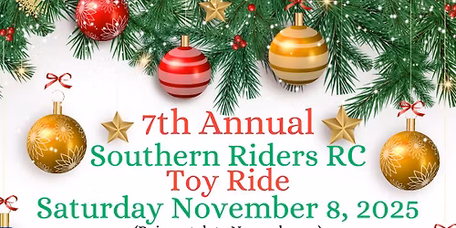 7th Annual Southern Riders Toy Ride Benefiting The Kids Of Coweta County DFACS