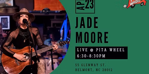 LIVE MUSIC @ PITA WHEEL BELMONT- Jade Moore