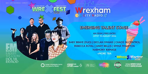 WREXHAM CITY RADIO Presents WREXFEST 2026 @ Eagles Meadow 15th Awst | August 2026