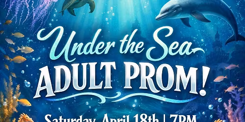 Under the sea - Adult Prom