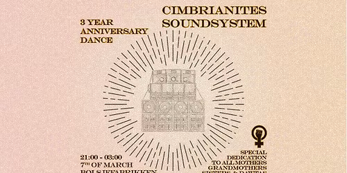 Cimbrianites Soundsystem - 3 Year Anniversary Dance