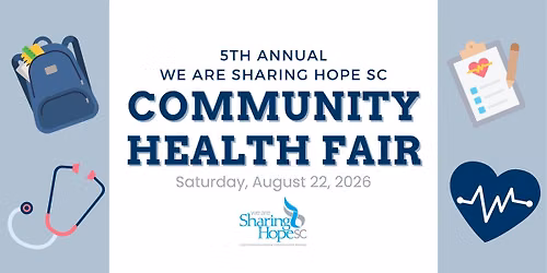 5th Annual We Are Sharing Hope SC Community Health Fair
