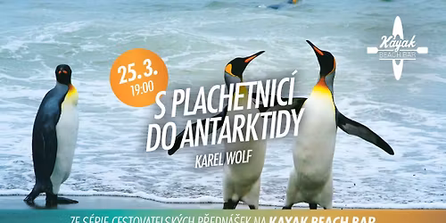 Karel Wolf: S plachetnic\u00ed do Antarktidy