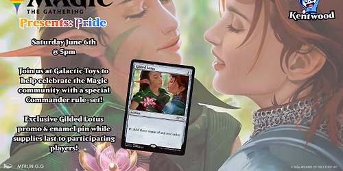 Galactic Toys Kentwood Magic Presents: Pride!