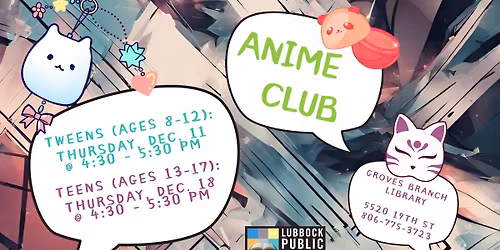 Teen Anime Club at Groves Branch Library