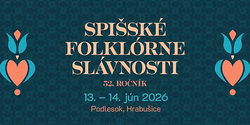 52. Spi\u0161sk\u00e9 folkl\u00f3rne sl\u00e1vnosti
