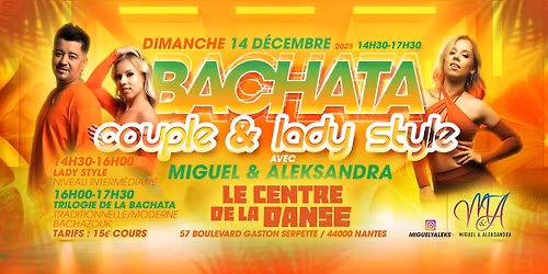 STAGE INTENSIF BACHATA COUPLES & LADY STYLE
