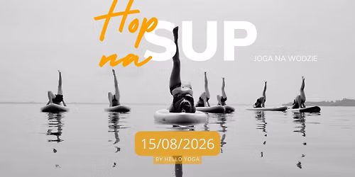 HOP na SUP - joga na wodzie | 15. sierpnia