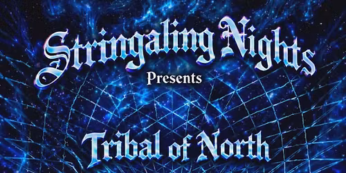 StringAling nights - Tribal of North