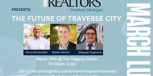 March Luncheon: The Future of Traverse City