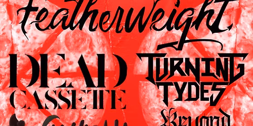 Featherweight, Turning Tydes, Dead Cassette, Sayyadina and Beyond Neptune at Donato\u2019s Basement