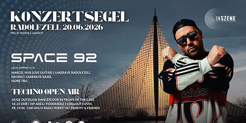 InSzene Part VIII w\/ SPACE 92 I Techno OpenAir @Konzertsegel Radolfzell