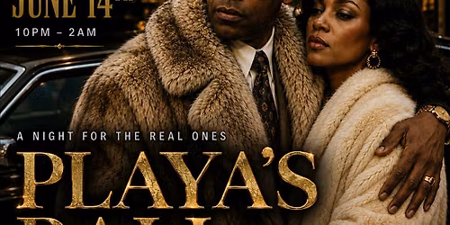 THE GOODFELLAS PRESENTS: PLAYAS BALL 2026