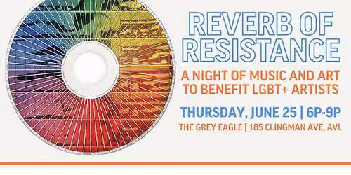 Reverb of Resistance: A Night of Music and Art to Benefit LGBT+ Artists