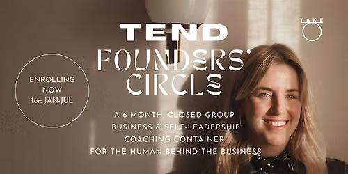 TEND Founders' Circle: Business & Leadership Coaching for Business Owners