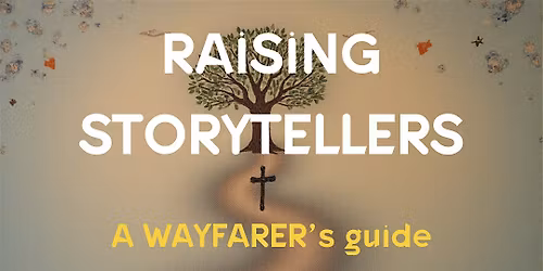 Raising Storytellers