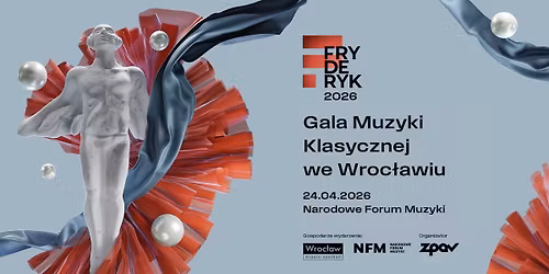 Gala Muzyki Klasycznej Fryderyk Festiwal 2026