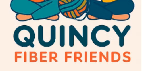 Quincy Fiber Friends Inaugural Meetup