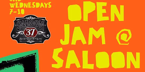 Saloon 37 Open Jam