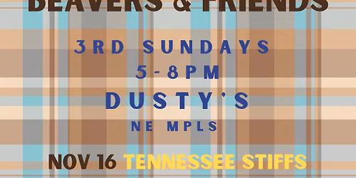The Beavers & Tennessee Stiffs at Dusty's