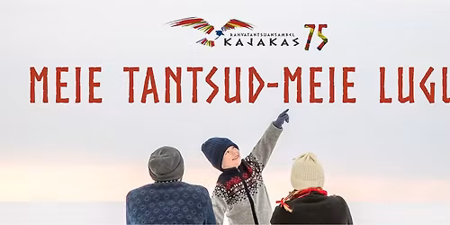RTA Kajakas 75. juubelikontsert MEIE TANTSUD- MEIE LUGU 