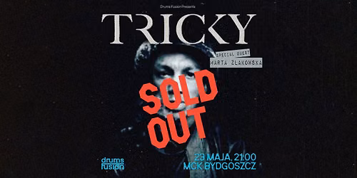 SOLD OUT | Tricky na Drums Fusion 2026 [23.05]