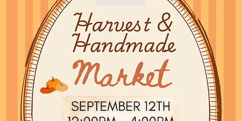Harvest & Handmade Market