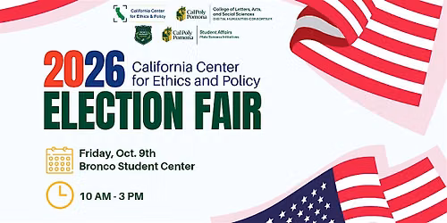 CA Center for Ethics and Policy's (CCEP) Election Fair