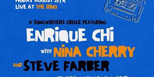 Enrique Chi | Nina Cherry | Steve Farber