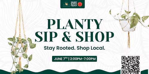 Planty Sip & Shop at Celery City Craft